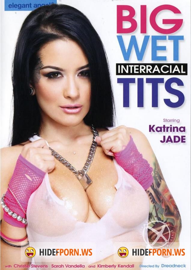 Big Wet Interracial Tits [2016/DVDRip]