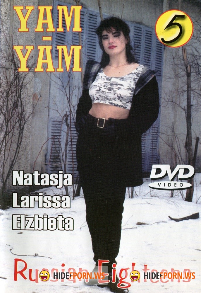 Yam-Yam Russian Eighteens 5 [1997/DVDRip ]