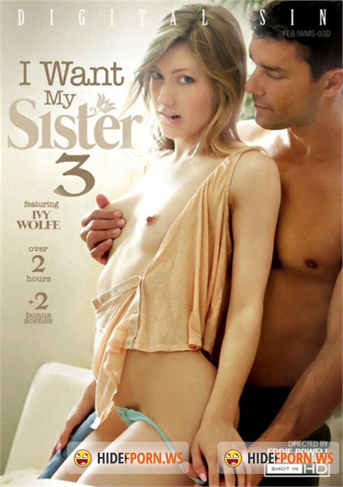 I Want My Sister 3 [WEBRip/SD]