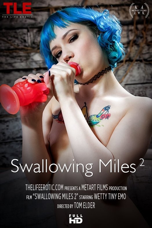 TheLifeErotic.com - Wetty Tiny Emo - Swallowing Miles 2 [FullHD 1080p]
