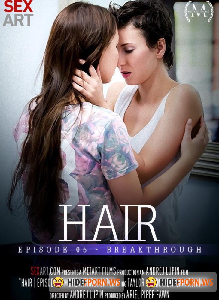 SexArt - Emylia Argan, Taylor Sands - Hair Episode 5 - Breakthrough [FullHD 1080p]