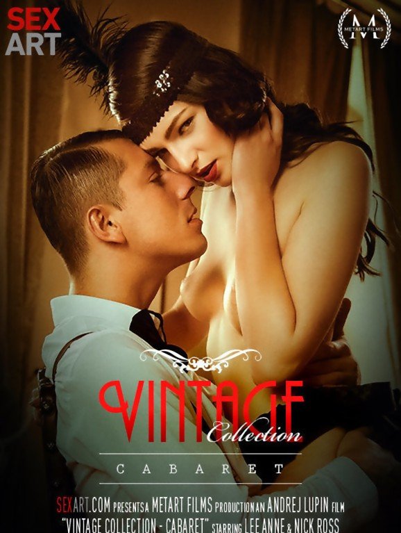 SexArt - Lee Anne, Nick Ross - Vintage Collection Cabaret [FullHD]
