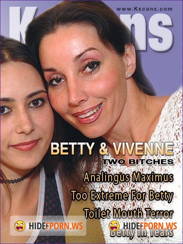 Kscans.com - Betty, Vivienne - Two Bitches ... [SD 576p]