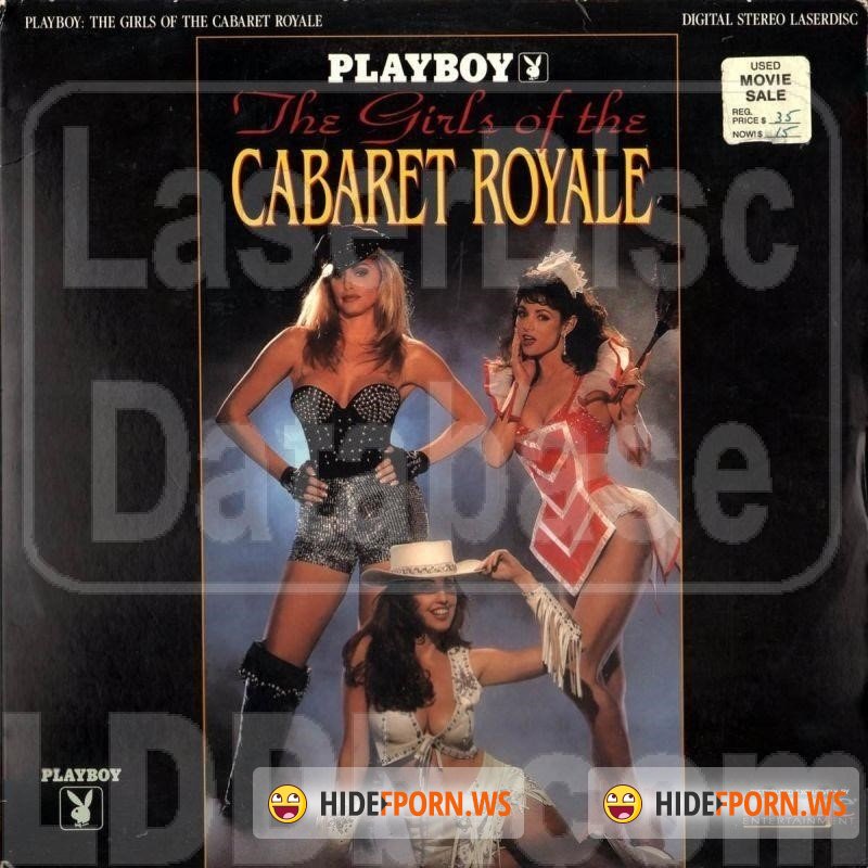 Playboy The Girls Of The Cabaret Royal [434 MiB
 / SD]