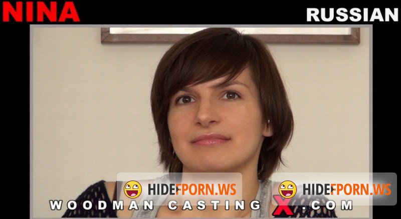 WoodmanCastingX.com/PierreWoodman.com - Nina - Casting of Nina [HD 720p]