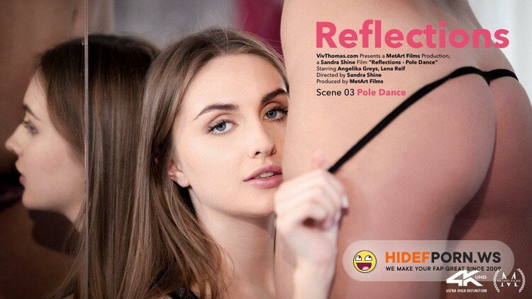 VivThomas.com/MetArt.com - Angelika Greys, Lena Reif - Reflections. Episode 3 - Pole Dance [FullHD 1080p]