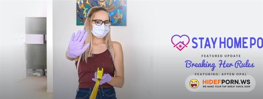 StayHomePOV - Aften Opal - Breaking Her Rules [2020/HD]
