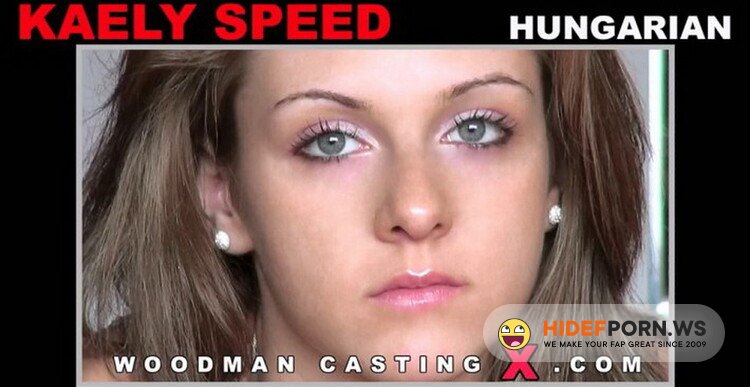 WoodmanCastingX.com - Kaely Speed - Hardcore [HD 720p]