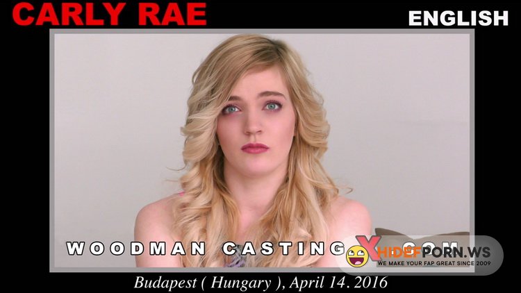 WoodmanCastingX.com/PierreWoodman.com - Carly Rae - Casting X 160 *UPDATED* [HD 720p]