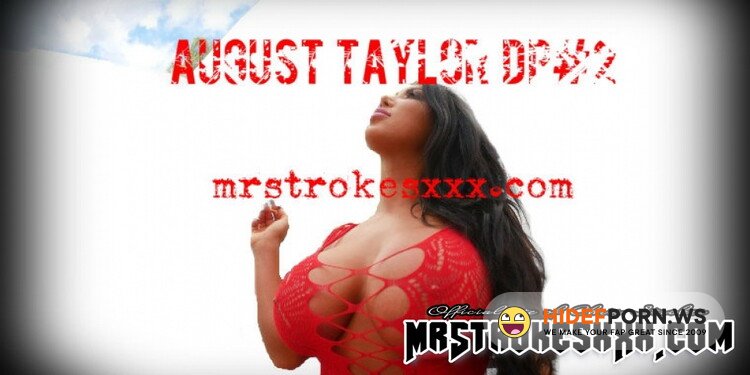 MrStrokesXXX.com - August Taylor - Round 2 DP Tag Team [FullHD 1080p]