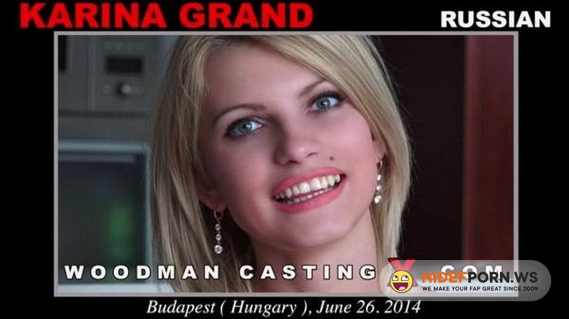 WoodmanCastingX.com/PierreWoodman.com - KARINA GRAND - Hardcore [HD 720p]