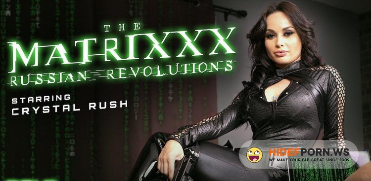 POVR.com - Crystal Rush - The Matrixxx Russian Revolutions [UltraHD/2K 1600p]