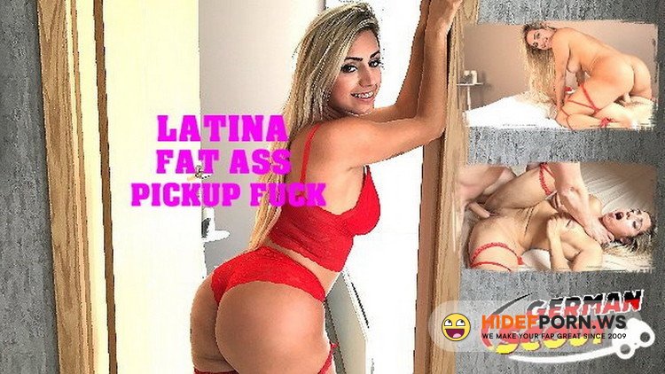GERMANSCOUT.com - Mia Linz - FAT ASS BIG CLIT LATINA WITH BIG BOOTY TALK TO PICKUP FUCK [UltraHD 4K 2160p]
