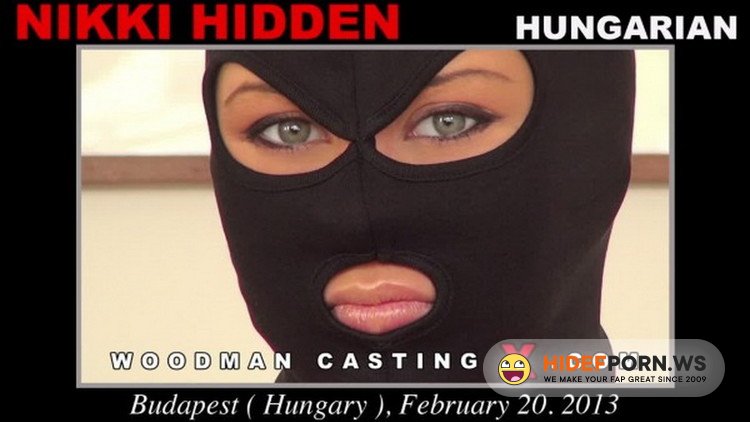 WoodmanCastingX.com/PierreWoodman.com - NIKKI HIDDEN - Casting of NIKKI HIDDEN [HD 720p]