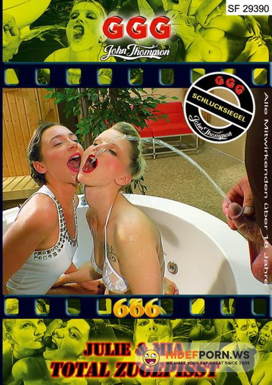 GGG - Julie, Mia Bitch. - Julie Und Mia Total Zugepisst/Julie, Mia Totally Certified Pissing [HD 720p]