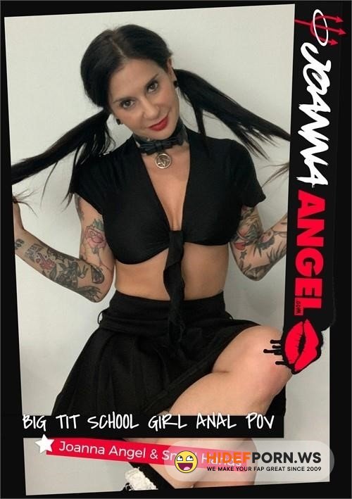 JoannaAngelClips - Joanna Angel - Big Tit School Girl Anal Pov [2021/FullHD]