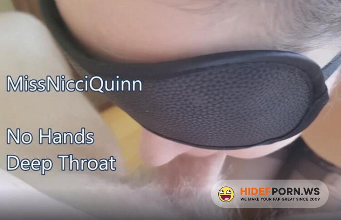Amateurporn.cc - Miss Nicci Quinn - No Hands Deep Throat [FullHD 1080p]