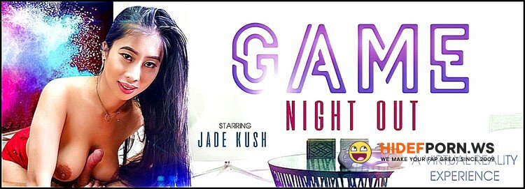 VRBangers.com - Jade Kush - Game Night Out [UltraHD 4K 3072p]