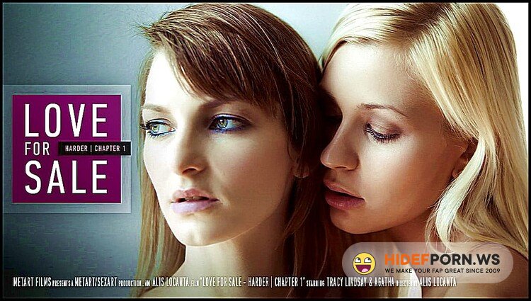 SexArt.com/MetArt.com - Agatha, Tracy Lindsay - Love For Sale - Harder - Chapter 1 [FullHD 1080p]