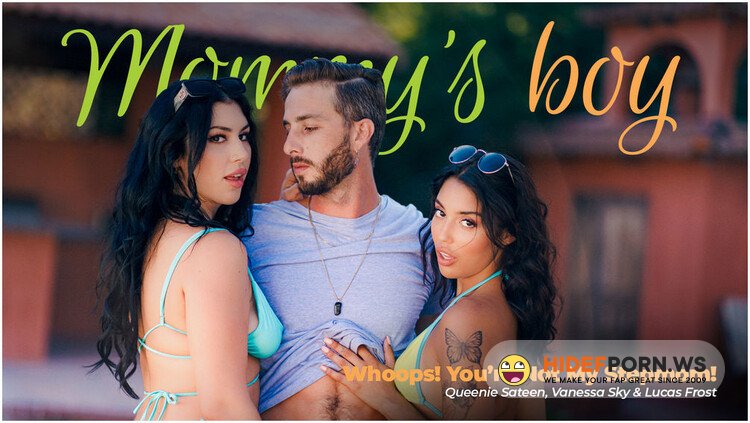 MommysBoy.net/AdultTime - Vanessa Sky And Queenie Sateen - Whoops Youre Not My Stepmom [FullHD 1080p]