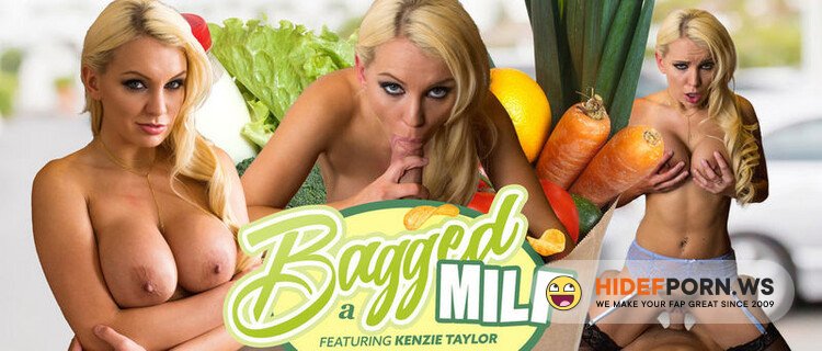 MilfVR.com - Kenzie Taylor - Bagged a MILF [FullHD 1080p]