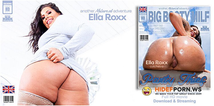 Mature.nl/Mature.eu - Ella Roxx - Ella Roxx is a thick mom that catches a panty thief, and decides to teach him a lesson [FullHD 1080p]
