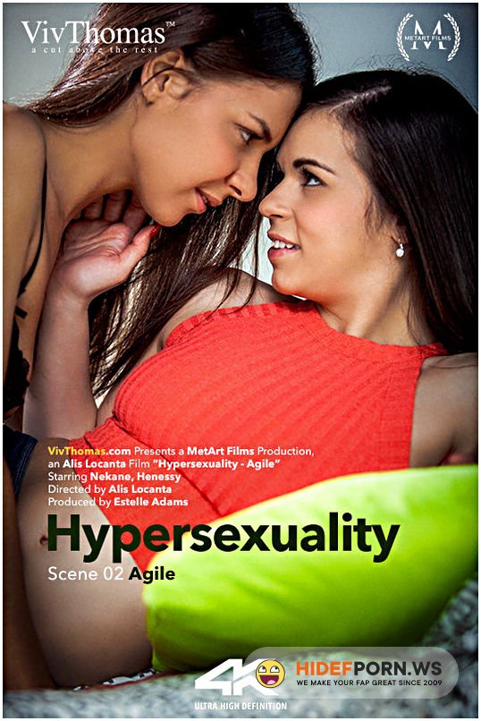 VivThomas/MetArt - Henessy A, Nekane - Hypersexuality Episode 2 - Agile [HD 720p]