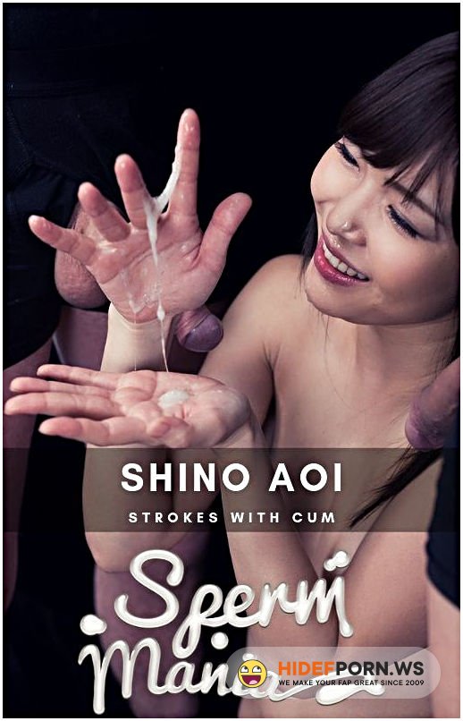 Spermmania - Shino Aoi - Hardcore [FullHD 1080p]