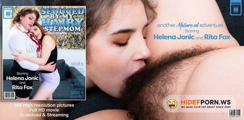 Mature.nl - Helena Jonic (47), Rita Fox (20) - Seduced by my hairy stepmom / 14329 [Full HD 1080p]