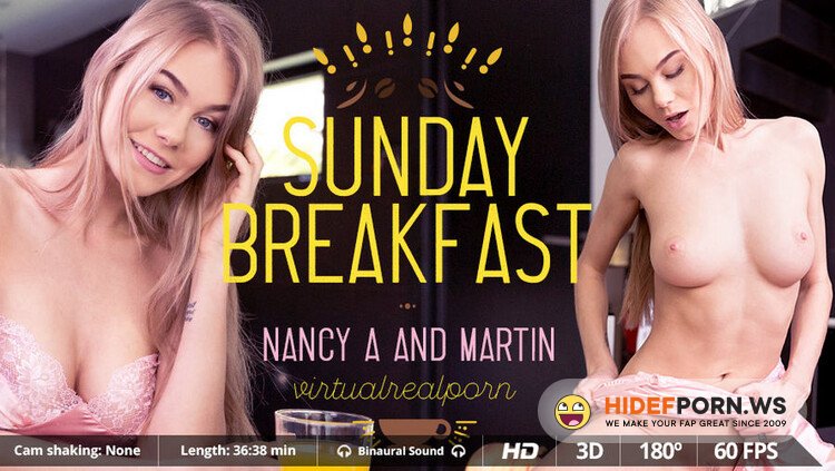 VirtualRealPorn.com - Nancy A (Sunday breakfast) [UltraHD/2K 1600p]