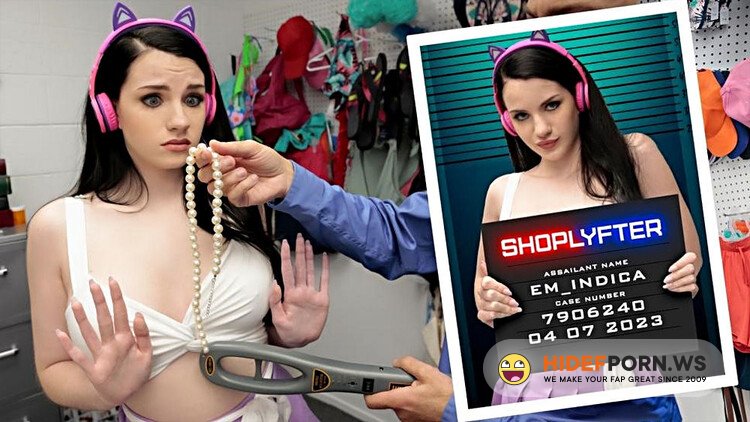 Shoplyfter / TeamSkeet - Em Indica - Case No. 7906240 - The Streamer Problem [Full HD 1080p]