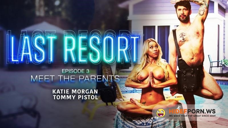Wicked - Katie Morgan - Last Resort Episode 3 Meet The Parents [2023/FullHD]