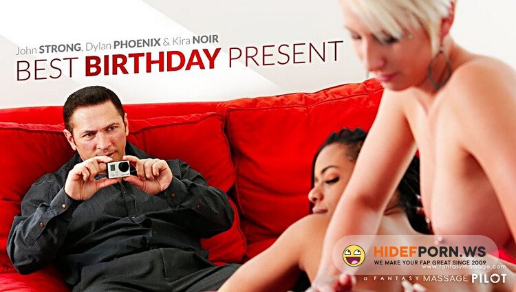 FantasyMassage.com - Kira Noir, Dylan Phoenix (Best Birthday Present ) [Full HD 1080p]