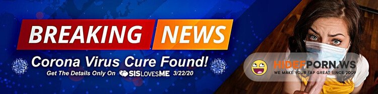 SisLovesMe / TeamSkeet - Spencer Bradley - Inspecting My Stepsister's Pussy For Coronavirus [Full HD 1080p]
