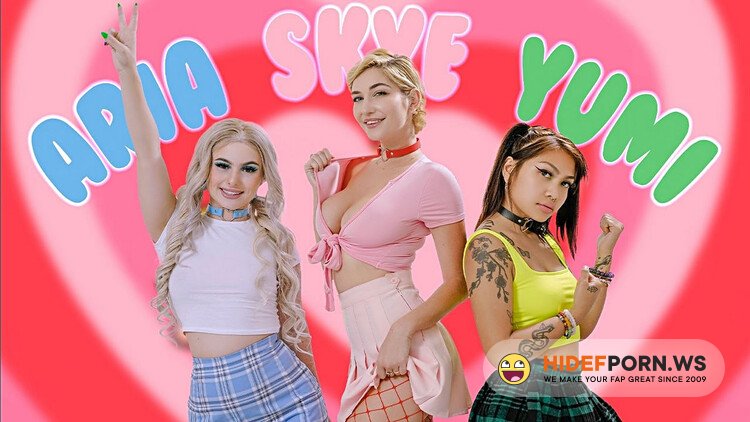 BFFS / TeamSkeet - Yumi Sin, Aria Banks & Skye Blue - The Powermuff Girls [Full HD 1080p]