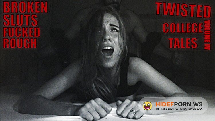 Twisted College Tales - 18 And RUINED - Volume 4 ? [FullHD 1080p]