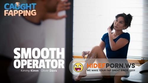 CaughtFapping - Kimmy Kimm - Smooth Operator [2024/SD]