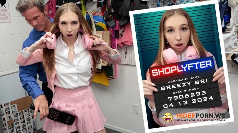 Shoplyfter - Breezy Bri - Case No. 7906293 - Breezy Strikes Again [2024/SD]