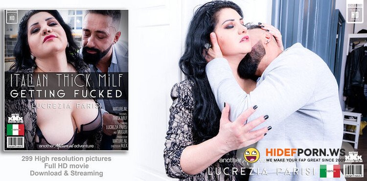 Mature.nl/Mature.eu - Lucrezia Parisi (EU) (44) and Mugur (43) : Fucking Italian Thick MILF Lucrezia Parisi In Her Livingroom [FullHD 1080p]