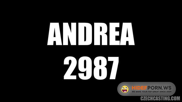 CzechCasting.com/Czechav.com - Andrea 2987 [FullHD 1080p]