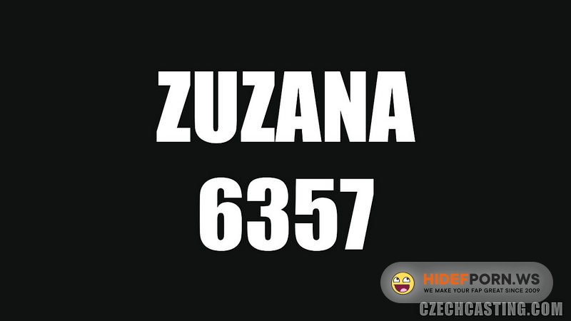 CzechCasting.com/Czechav.com - Zuzana 6357 [HD 720p]