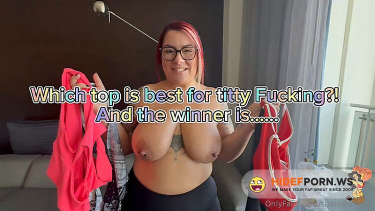 Onlyfans - Sharedwife90  20250211 I Found Best The Shirt For Titty Fucking Did You Guess Correctly Which 2 [FullHD 1080p] - 2026