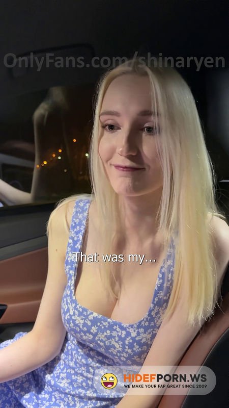 Onlyfans - Fucked Busty Sexy Blonde In a Car And Came On Her Face Shinaryen [SD 1920p]
