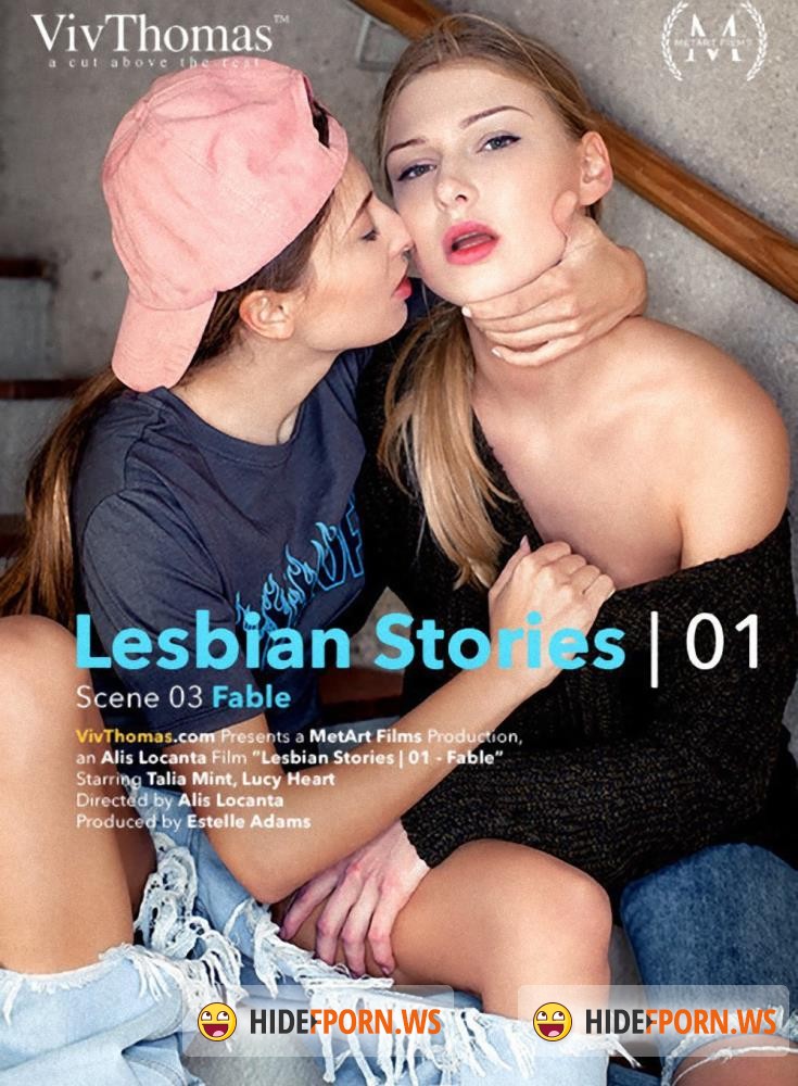 VivThomas - Lucy Heart, Talia Mint - Lesbian Stories Vol 1 Episode 3 - Fable [FullHD 1080p]