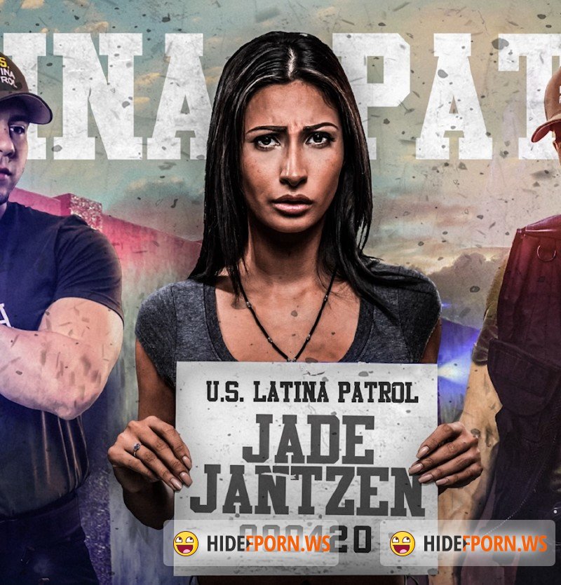 LatinaPatrol.com/FetishNetwork.com - Jade Jantzen - Latina Patrol [FullHD 1080p]
