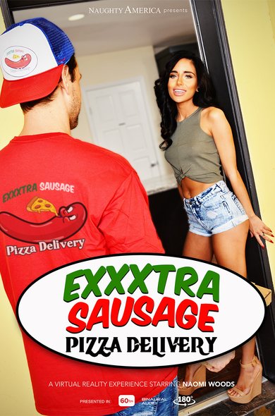 NaughtyAmericaVR.com - Naomi Woods - Exxxtra Sausage Pizza Delivery [FullHD 1080p]