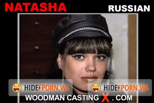 WoodmanCastingX.com - Natasha - Woodman Casting [SD 576p]