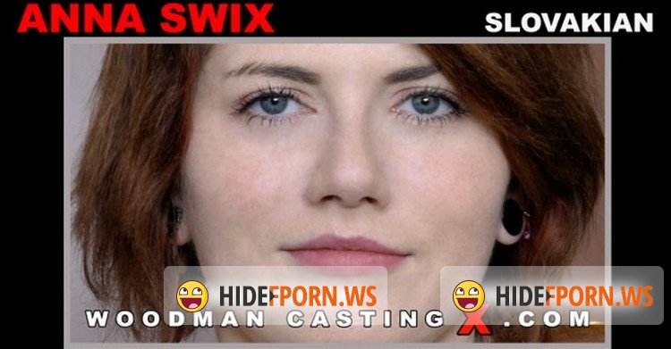 WoodmanCastingX.com - Anna Swix - Casting X 170 * Updated * [FullHD 1080p]